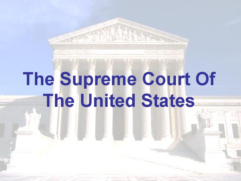 The Supreme Court Of      The United States